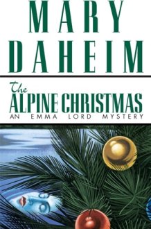 The Alpine Christmas An Emma Lord Mystery cover image