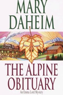 The Alpine Obituary An Emma Lord Mystery cover image