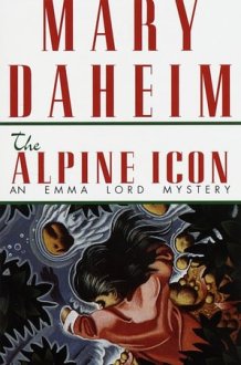 The Alpine Icon An Emma Lord Mystery cover image