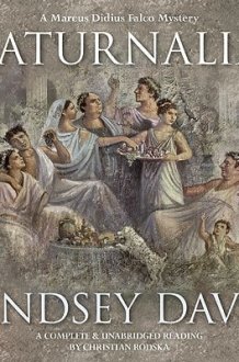 Saturnalia: A Marcus Didius Falco Novel (Marcus Didius Falco Mysteries, Book 18) (Marcus Didius Falco Mysteries (Audio)) cover image