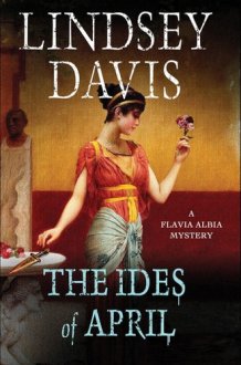 The Ides of April (Flavia Albia Mysteries) cover image