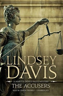 The Accusers: A Marcus Didius Falco Mystery (Marcus Didius Falco Mysteries, Book 15) cover image