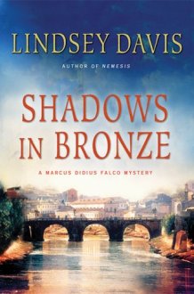 Shadows in Bronze A Marcus Didius Falco Mystery cover image