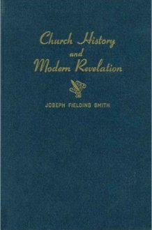 Church History and Modern Revelation Vol. 1 cover image