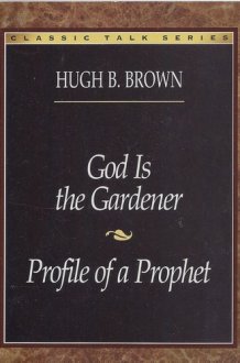 God Is the Gardener and Profile of a Prophet cover image