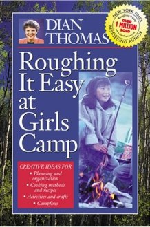 Roughing It Easy at Girls Camp cover image