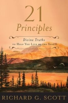 21 Principles: Divine Truths to Help You Live by the Spirit cover image