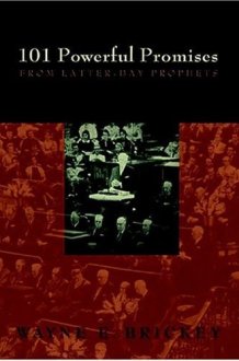 101 Powerful Promises from Latter-Day Prophets cover image