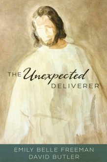 The Unexpected Deliverer cover image
