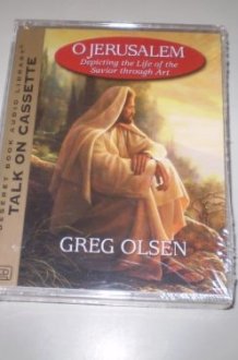 O Jerusalem Depicting the Life of the Savior Through Art cover image