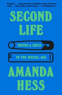 Second Life - Having a Child in the Digital Age cover image