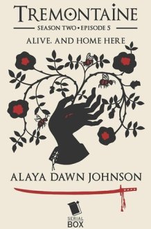 Alive, and Home Here (Tremontaine Season 2 Episode 5) cover image