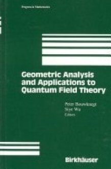 Geometric Analysis and Applications to Quantum Field Theory cover image