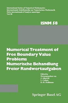 Numerical Treatment of Free Boundary Value Problems / Numerische Behandlung freier Randwertaufgaben: Workshop on Numerical Treatment of Free Boundary ... Series of Numerical Mathematics) cover image