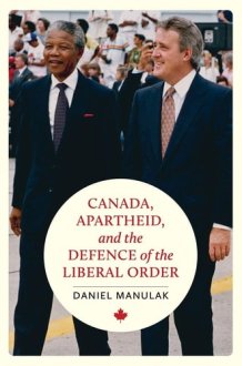 Canada, Apartheid, and the Defence of the Liberal Order cover image