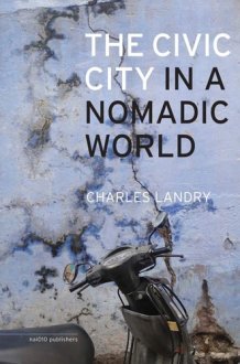 The Civic City in a Nomadic World cover image