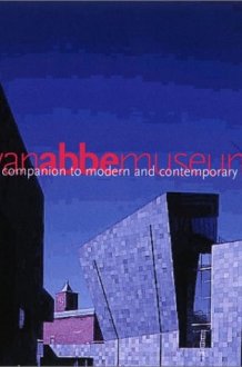 Companion To Modern And Contemporary Art, A: Van Abbemuseum cover image