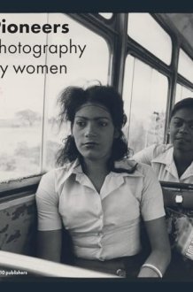 Pioneers: Photography by Women cover image
