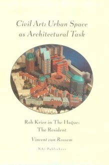 Civil Art:Urban Space As Architectural Task cover image