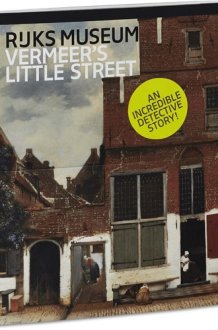 Vermeer's Little Street A View of the Penspoort in Delft cover image