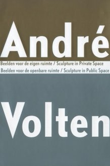 Andre Volten: Sculpture in Public Space/Sculpture in cover image