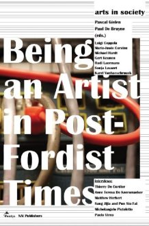 Arts in Society: Being an Aritist in Post-Fordist Times cover image