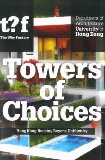 Towers of Choices Hong Kong Housing Beyond Uniformity cover image