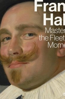 Frans Hals Master of the Fleeting Moment cover image