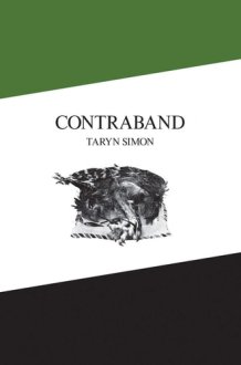 Taryn Simon Contraband cover image