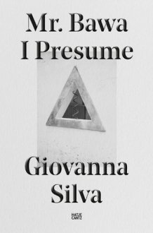 Mr. Bawa, I Presume Giovanna Silva cover image