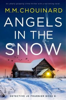 Angels in the Snow An utterly gripping crime thriller with a nail-biting twist cover image