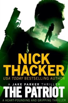 The Patriot A Heart-pounding and Gripping Thriller cover image