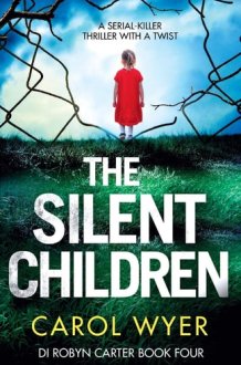 The Silent Children A Serial Killer Thriller with a Twist cover image