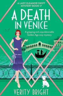 A Death in Venice A Gripping and Unputdownable Golden Age Cozy Mystery cover image