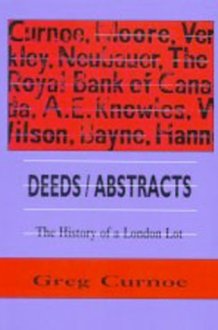 Deeds/abstracts The History of a London Lot, 1 January 1991 - 6 October 1992 cover image