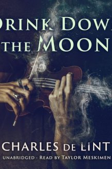 Drink Down the Moon (The Jack of Kinrowan Series) (Jack of Kinrowan, 2) cover image