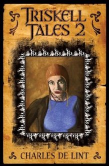 Triskell Tales 2 Six More Years of Chapbooks cover image