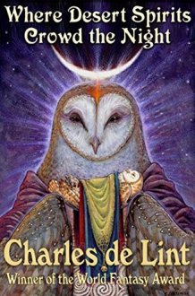 Where Desert Spirits Crowd the Night cover image