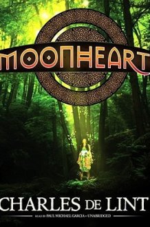 Moonheart: Library Edition (Playaway Adult Fiction) cover image