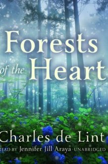 Forests of the Heart: Library Edition (Newford, 7) cover image