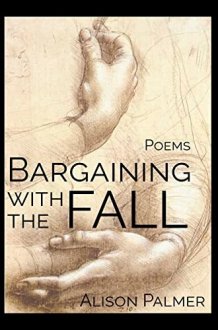 Bargaining with the Fall Poems cover image