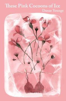 These Pink Cocoons of Ice cover image