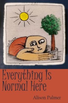 Everything Is Normal Here cover image