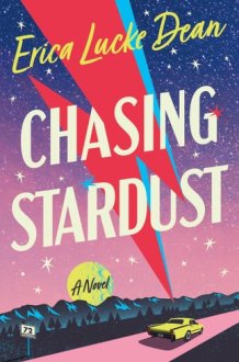 Chasing Stardust A Novel cover image