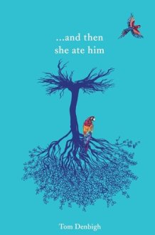 ...and Then She Ate Him cover image