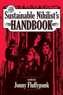 The Sustainable Nihilist's Handbook cover image