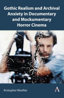 Archival Anxiety in Documentary and Mockumentary Horror cover image
