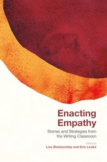 Enacting Empathy - Stories and Strategies from the Writing Classroom cover image