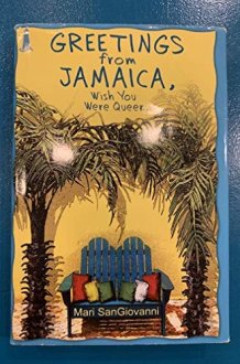 Greetings from Jamaica, Wish You Were Queer cover image