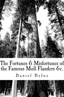The Fortunes and Misfortunes of the Famous Moll Flanders &c cover image